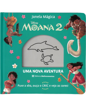 JANELA MÁGICA - MOANA 2: UMA NOVA AVENTURA