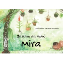 JARDIM DA VOVÓ MIRA