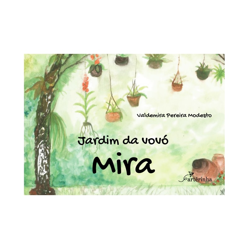JARDIM DA VOVÓ MIRA