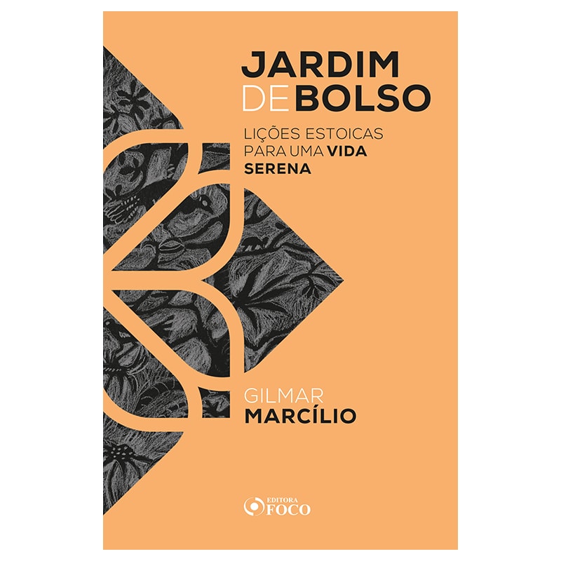 JARDIM DE BOLSO : LIÇÕES PARA UMA VIDA SERENA - 1ª ED - 2021