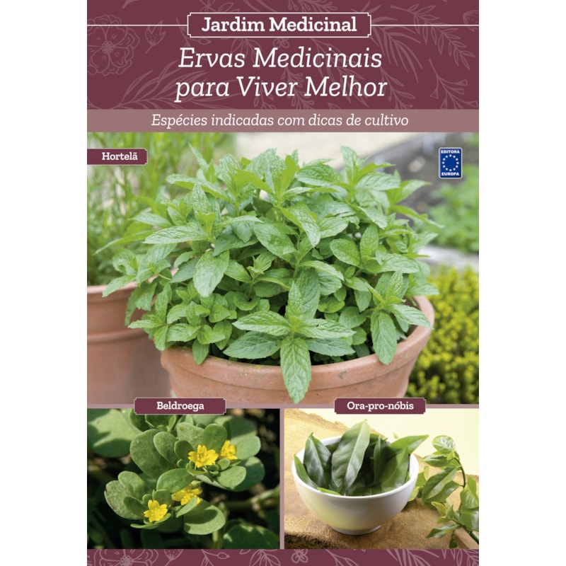 JARDIM MEDICINAL - VOLUME 12: ERVAS MEDICINAIS PARA VIVER MELHOR