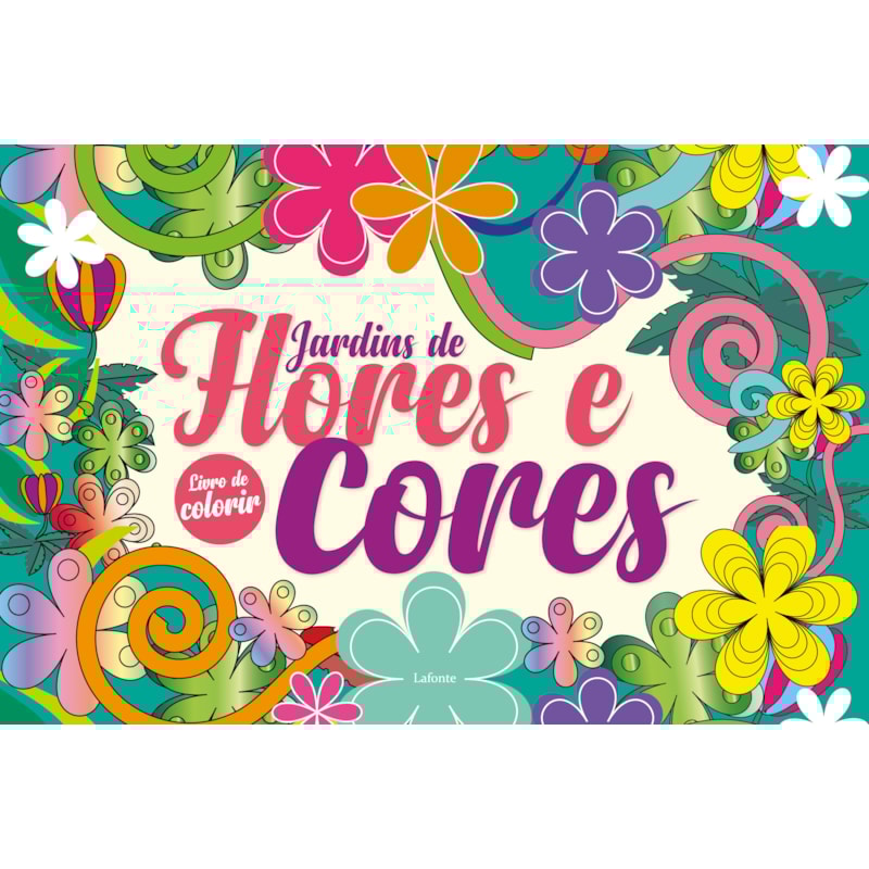 JARDINS DE FLORES E CORES