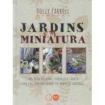 JARDINS EM MINIATURA