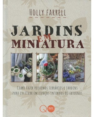 JARDINS EM MINIATURA