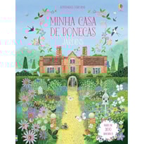 JARDINS : MINHA CASA DE BONECAS