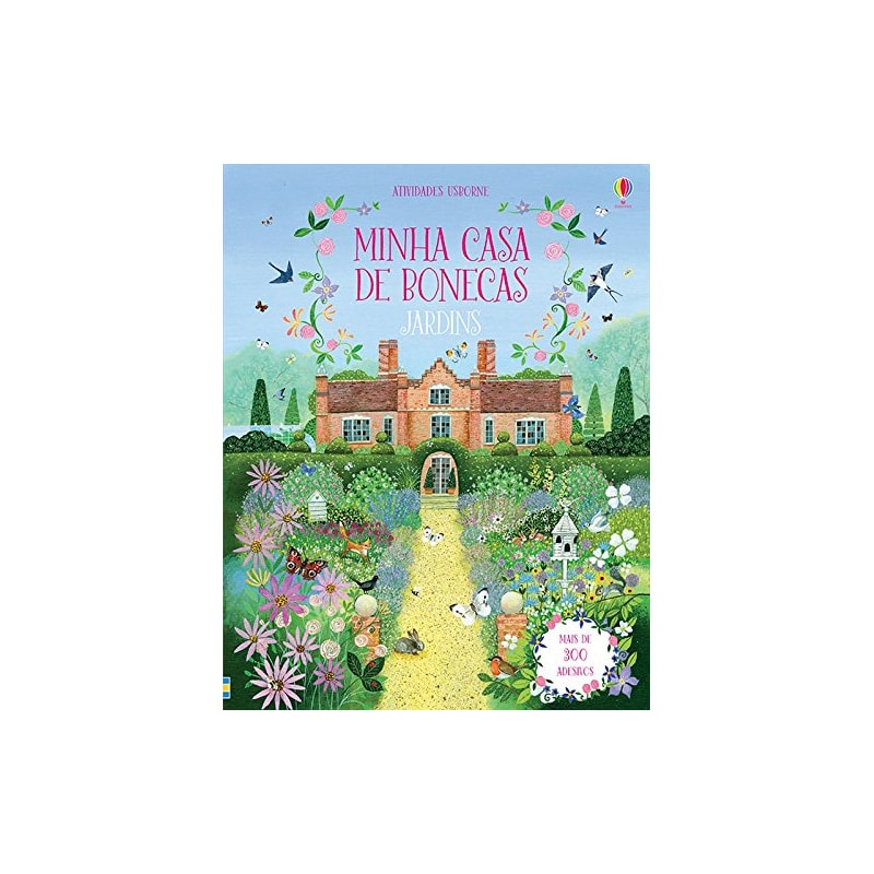 JARDINS : MINHA CASA DE BONECAS