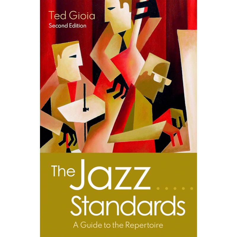 JAZZ STANDARDS: O GUIA ESSENCIAL PARA O REPERTÓRIO DOS CÂNONES DO JAZZ