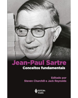 JEAN-PAUL SARTRE - CONCEITOS FUNDAMENTAIS