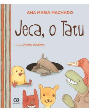 JECA, O TATU
