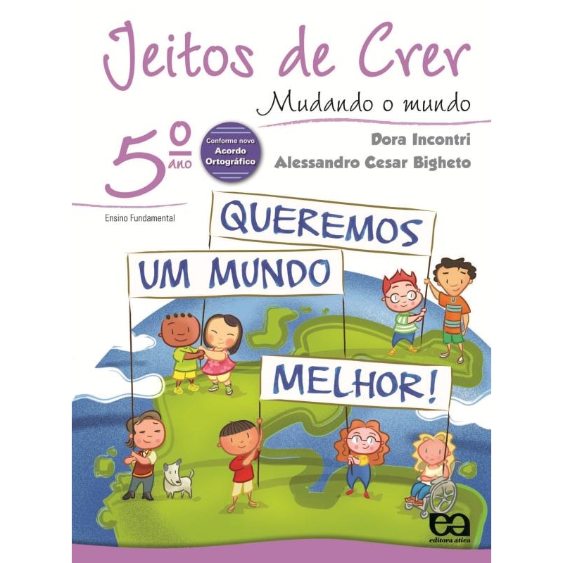JEITOS DE CRER - MUDANDO O MUNDO - 5º ANO