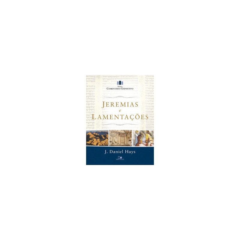 Jeremias e Lamentações - Série comentário expositivo