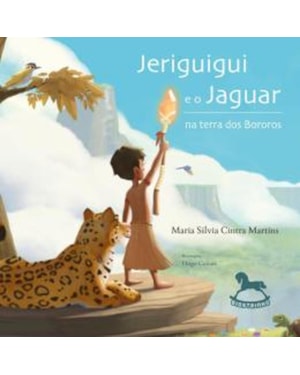 JERIGUIGUI E O JAGUAR NA TERRA DOS BOROROS