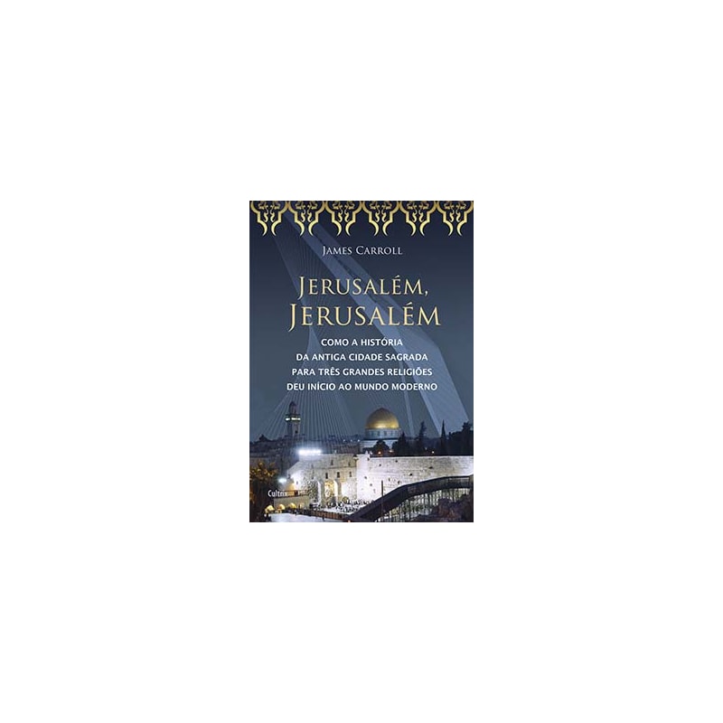 Jerusalém, Jerusalém