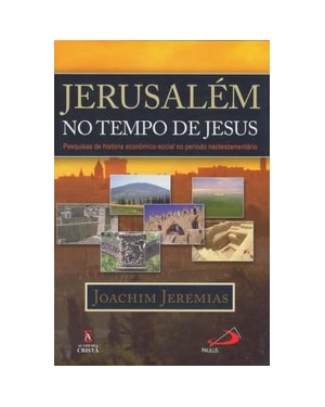 Jerusalém no Tempo de Jesus