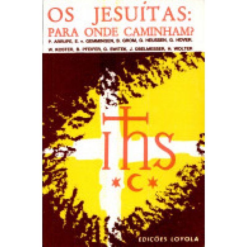 JESUITAS, OS - PARA ONDE CAMINHAM - 1