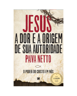 Jesus, a dor e a origem de Sua Autoridade: o poder do Cristo em nós