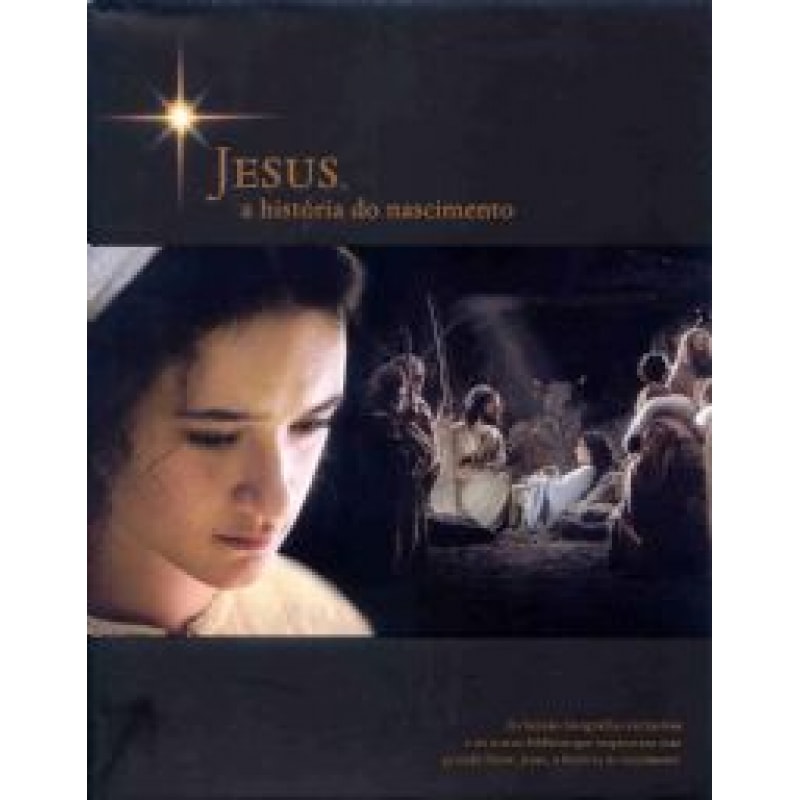 JESUS - A HISTORIA DO NASCIMENTO