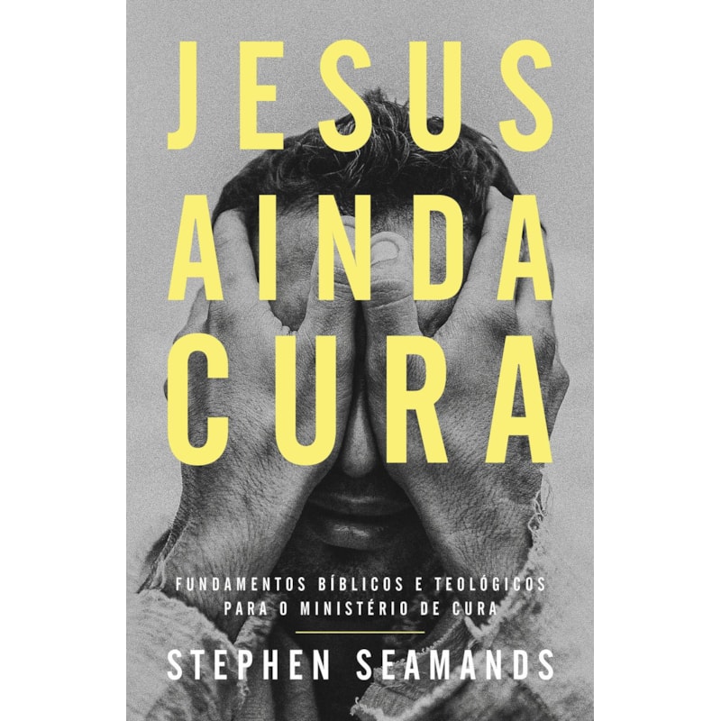 JESUS AINDA CURA - ENTENDA O MINISTÉRIO DE CURA DE JESUS E COMO ELE REALIZA MILAGRES NOS DIAS DE HOJE