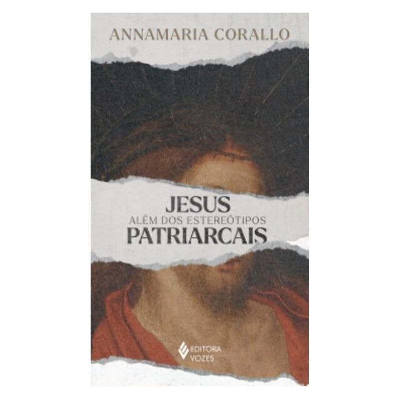 JESUS ALÉM DOS ESTEREÓTIPOS PATRIARCAIS