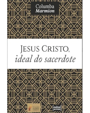Jesus Cristo, ideal do sacerdote