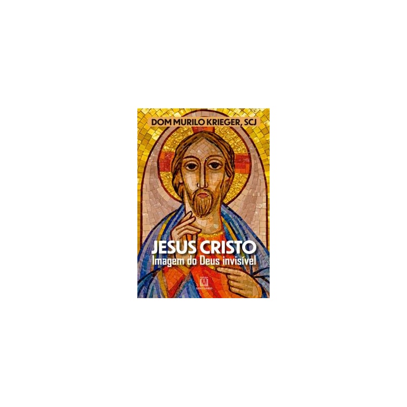 JESUS CRISTO - IMAGEM DO DEUS INVISIVEL
