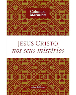 Jesus Cristo nos seus mistérios