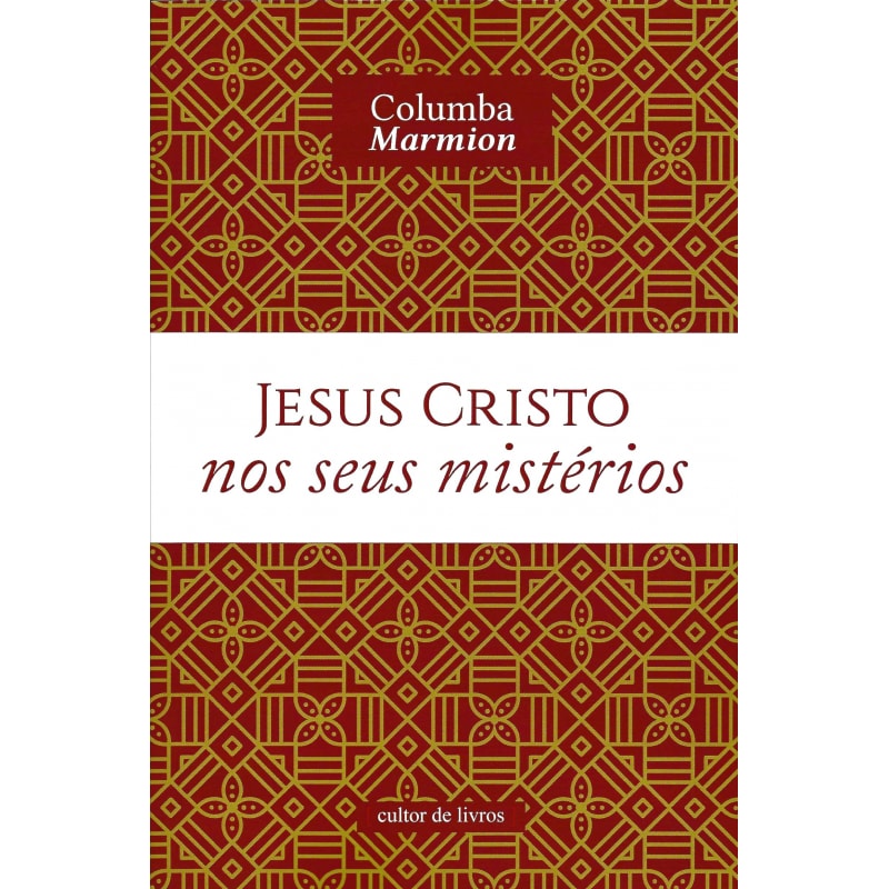 JESUS CRISTO NOS SEUS MISTÉRIOS