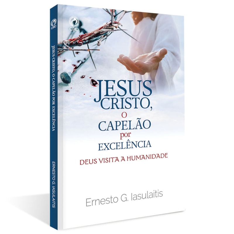 JESUS CRISTO O CAPELÃO POR EXCELÊNCIA