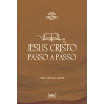Jesus Cristo passo a passo