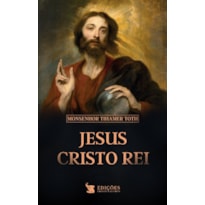 JESUS CRISTO REI