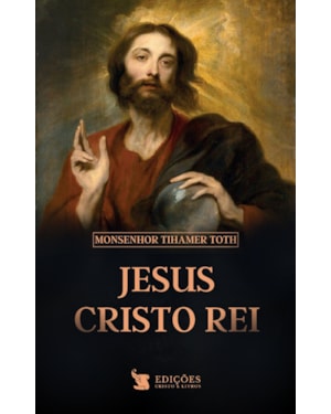 JESUS CRISTO REI