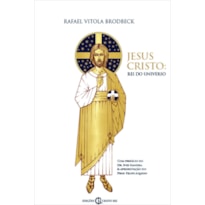 JESUS CRISTO - REI DO UNIVERSO