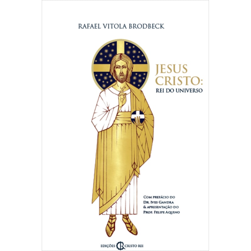 JESUS CRISTO - REI DO UNIVERSO