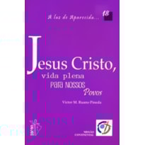 JESUS CRISTO - VIDA PLENA PARA NOSSOS POVOS 18