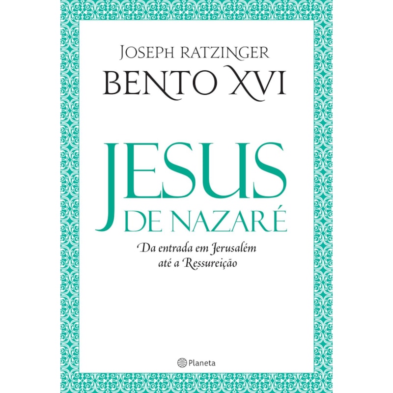 JESUS DE NAZARÉ: DA ENTRADA EM JERUSALÉM ATÉ A RESSURREIÇÃO