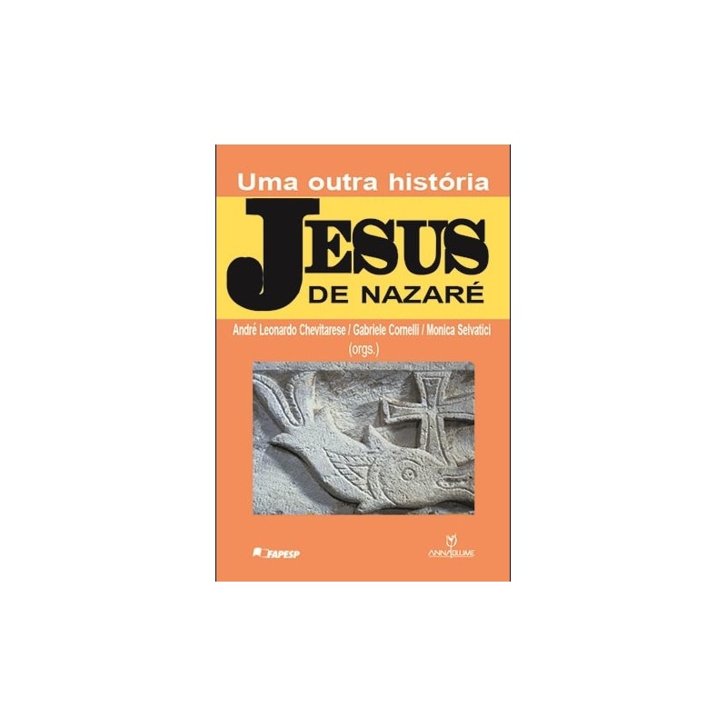 JESUS DE NAZARE - UMA OUTRA HISTORIA - 1ª