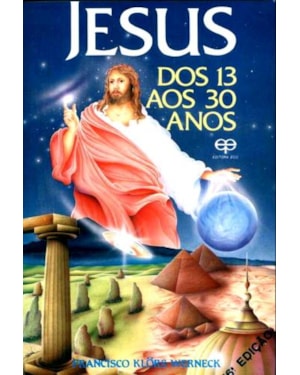Jesus. dos 13 aos 30 anos