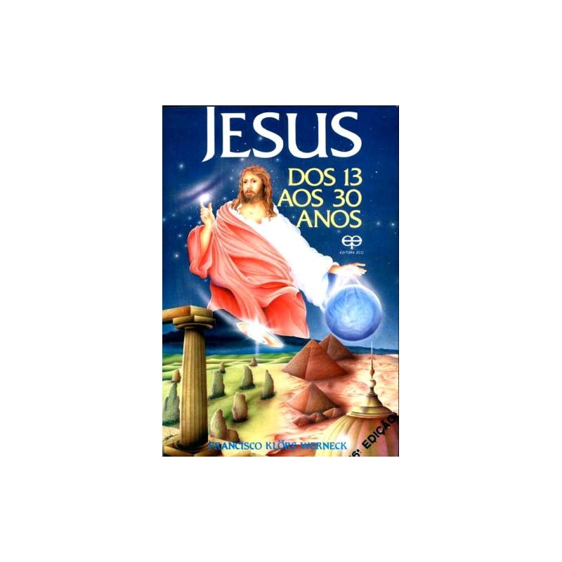 Jesus. dos 13 aos 30 anos