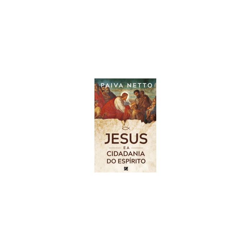 Jesus e a cidadania do espírito