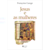 JESUS E AS MULHERES