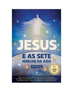 Jesus e as Sete Igrejas da Ásia - Éfeso