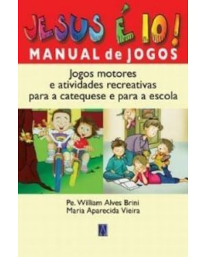 JESUS E DEZ - MANUAL DE JOGOS