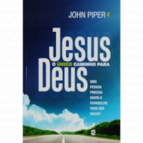 JESUS E O CAMINHO DE DEUS - 1 JESUS E O CAMINHO DE DEUS - 1