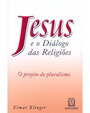 JESUS E O DIALOGO DAS RELIGIOES