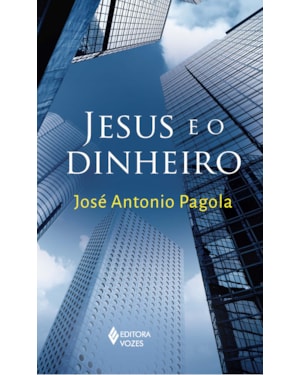 JESUS E O DINHEIRO: UMA LEITURA PROFÉTICA DA CRISE