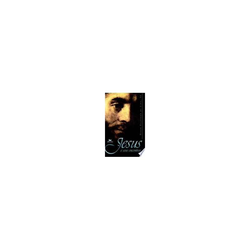 JESUS E SEUS ENCONTROS - COL. CAMINHANDO COM CRISTO - 1ª
