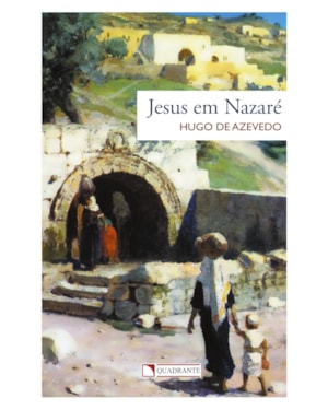 JESUS EM NAZARÉ