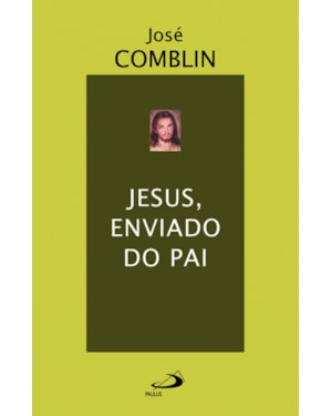 Jesus, enviado do Pai