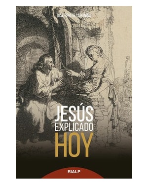 JESÚS EXPLICADO HOY