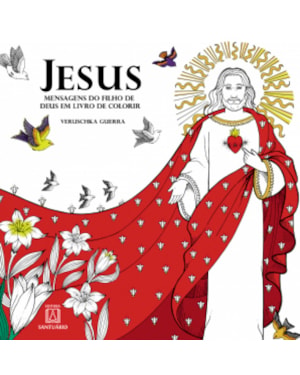 JESUS MENSAGENS DO FILHO DE DEUS EM LIVRO PARA COLORIR